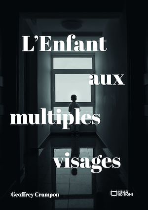Téléchargez le livre :  L'Enfant aux multiples visages