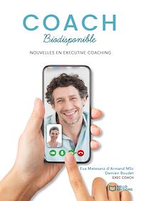 Téléchargez le livre :  Le coach biodisponible - Nouvelles en executive coaching