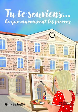 Téléchargez le livre :  Tu te souviens... Ce que murmurent les pierres