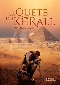 Téléchargez le livre :  La Quête du Khrall