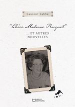 Télécharger le livre :  Chère Madame Rocquet... et autres nouvelles
