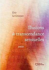 Téléchargez le livre :  Illusions de Transcendance Sensuelles