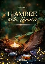 Download this eBook L'Ambre & La Lumière