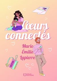 Téléchargez le livre :  Coeurs connectés