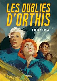 Téléchargez le livre :  Les Oubliés d'Orthis