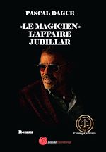 Télécharger le livre :  « Le magicien »,  l'affaire jubillar