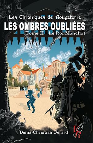 Téléchargez le livre :  Les ombres oubliées - Tome 2
