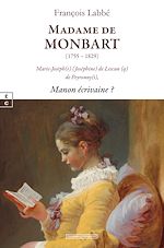 Download this eBook Madame de Monbart, (1755-1829)
