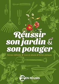 Télécharger le livre : Réussir son jardin et son potager