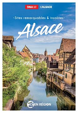Télécharger le livre :  Sites remarquables et insolites d'Alsace