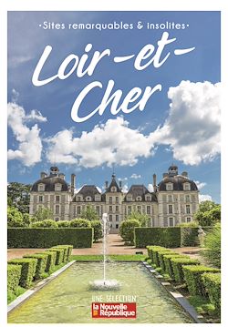 Télécharger le livre :  Sites remarquables et insolites du Loir-et-Cher