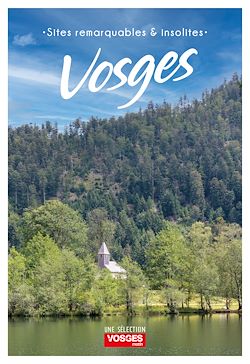 Télécharger le livre :  Sites remarquables et insolites des Vosges