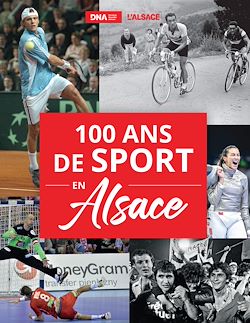 Télécharger le livre :  100 ans de sport en Alsace