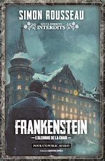 Télécharger le livre :  Frankenstein - L'alchimie de la chair
