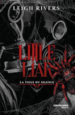 Télécharger le livre :  La toile du Silence - Tome 2 Little Liar