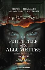 Télécharger le livre :  La petite fille aux allumettes - Recueil de nouvelles - Volume 2