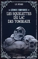 Télécharger le livre :  Les squelettes du lac des tombeaux