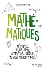 Télécharger le livre :  Mathématiques - Nombres, équations, géométrie, logique... En 200 concepts clés