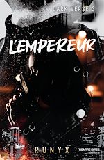 Télécharger le livre :  Dark Verse - Tome 3 L'Empereur