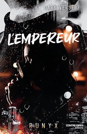 Téléchargez le livre :  Dark Verse - Tome 3 L'Empereur