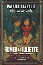 Télécharger le livre :  Roméo et Juliette - La chapelle des âmes perdues
