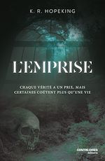 Télécharger le livre :  L'Emprise - Chaque vérité à un prix, mais certaines coûtent plus qu'une vie
