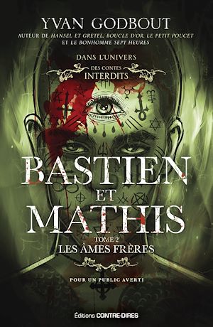 Téléchargez le livre :  Bastien et Mathis - Tome 02 Les âmes frères