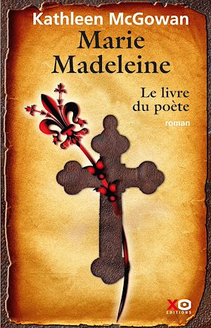 Téléchargez le livre :  Marie-Madeleine - Tome 3 Le livre du Poète