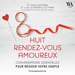 Télécharger le livre :  Huit rendez-vous amoureux