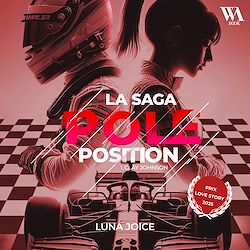 Télécharger le livre :  La Saga Pole position - Tome 1 - Clay Johnson, une romance enemies to lovers dans le monde de la F1