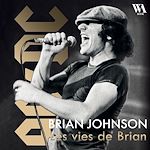 Télécharger le livre :  Brian Johnson : Les vies de Brian