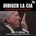 Télécharger le livre :  Diriger la CIA
