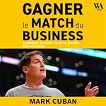 Télécharger le livre :  Gagner le match du business