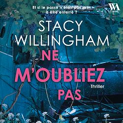 Télécharger le livre :  Ne m'oubliez pas