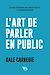  Dale Carnegie : L'art de parler en public