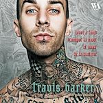 Télécharger le livre :  Travis Barker : l'autobiographie