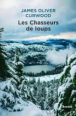 Télécharger le livre :  Les Chasseurs de loups
