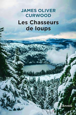 Téléchargez le livre :  Les Chasseurs de loups