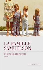 Télécharger le livre :  La Famille Samuelson - Une saga familiale bouleversante et lumineuse