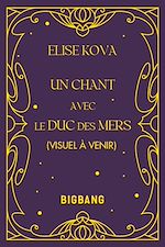 Télécharger le livre :  Un chant avec le duc des mers