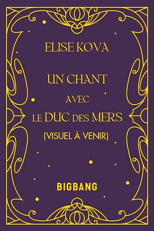 Téléchargez le livre :  Un chant avec le duc des mers