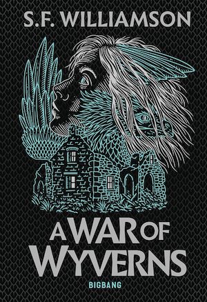 Téléchargez le livre :  A Language of Dragons, T2 : A War of Wyverns