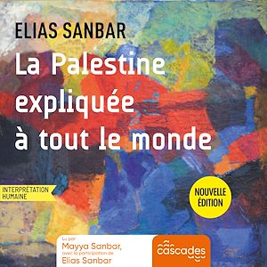 Téléchargez le livre :  La Palestine expliquée à tout le monde
