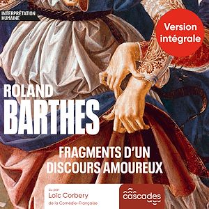 Téléchargez le livre :  Fragments d'un discours amoureux