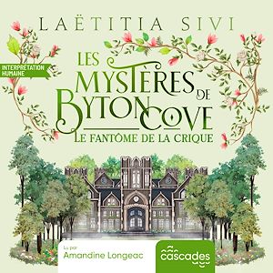 Téléchargez le livre :  Les Mystères de Byton Cove - Tome 3 - Le fantôme de la crique
