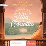 Télécharger le livre :  Les Villas du Lac de Côme - Tome 1 - Le secret de la Villa Carlotta
