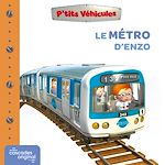 Télécharger le livre :  P'tits Véhicules - Le Métro d'Enzo