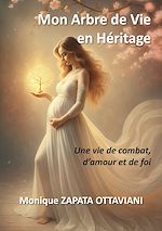 Télécharger le livre :  Mon Arbre de Vie en Héritage