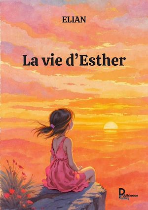 Téléchargez le livre :  La vie d'Esther