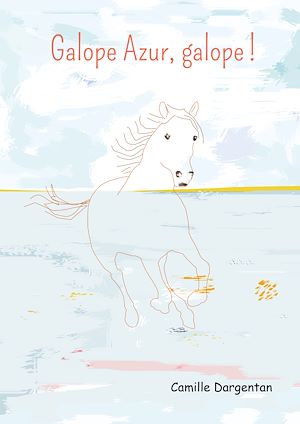 Téléchargez le livre :  Galope Azur, galope !